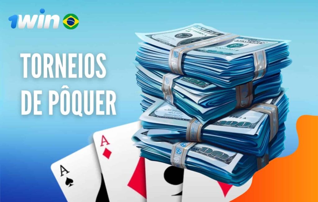1Win Brasil Os melhores torneios de pôquer no site